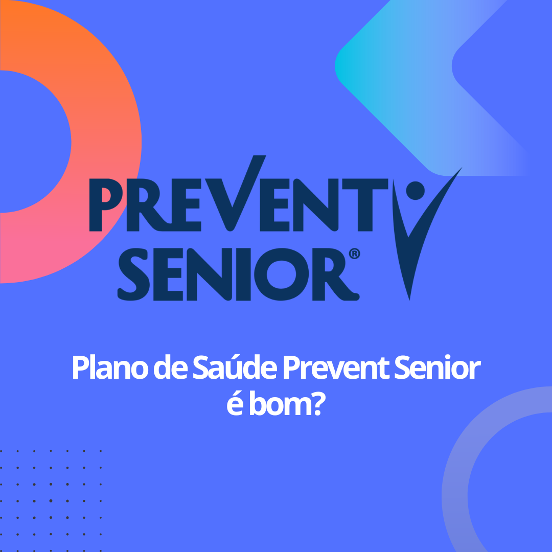 Plano de Saúde Prevent Senior RJ – Planos de Saúde RJ Rio de Janeiro